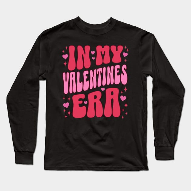 In My Valentines Era Cute Retro Aesthetic Funny Valentines Day Long Sleeve T-Shirt by PUFFYP